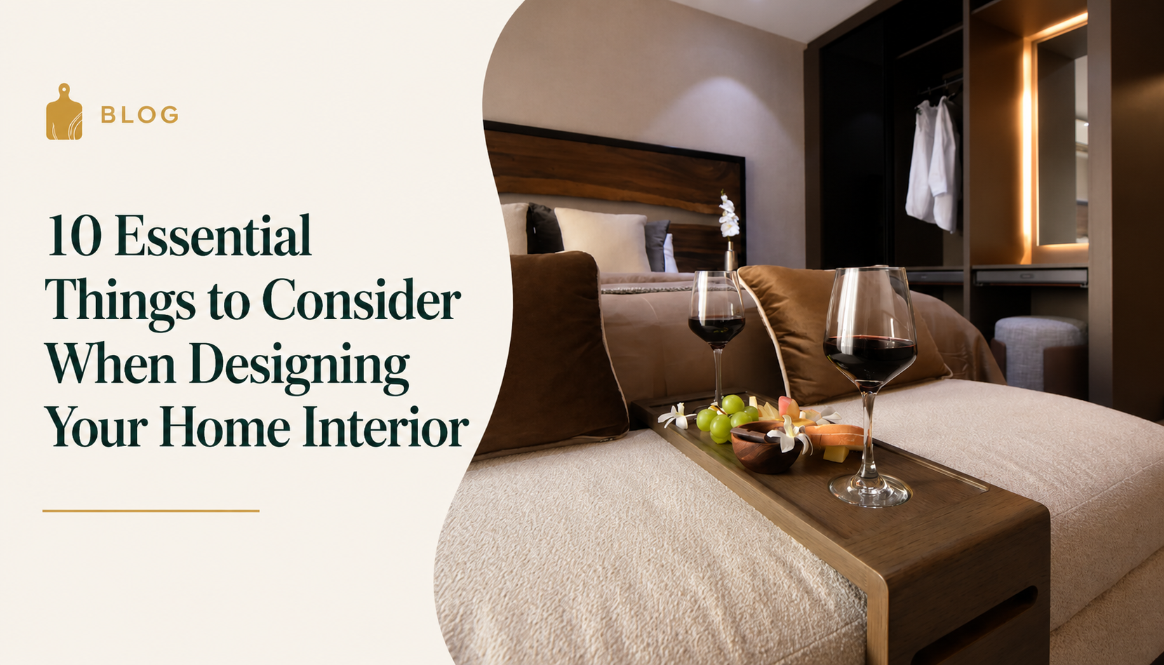 10 Essential Things to Consider When Designing Your Home Interior